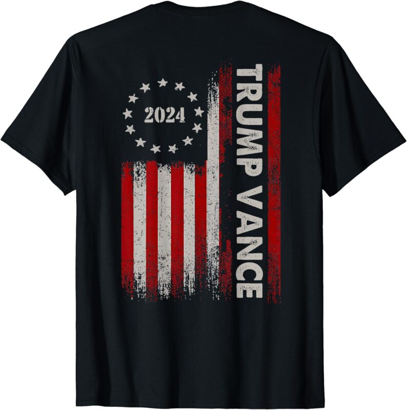 Trump Vance 2024 President Trump Supporter US Flag (on back) T-Shirt