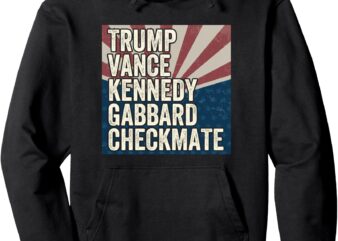 Trump Vance Kennedy Gabbard Checkmate American Flag Chess Pullover Hoodie t shirt designs for sale