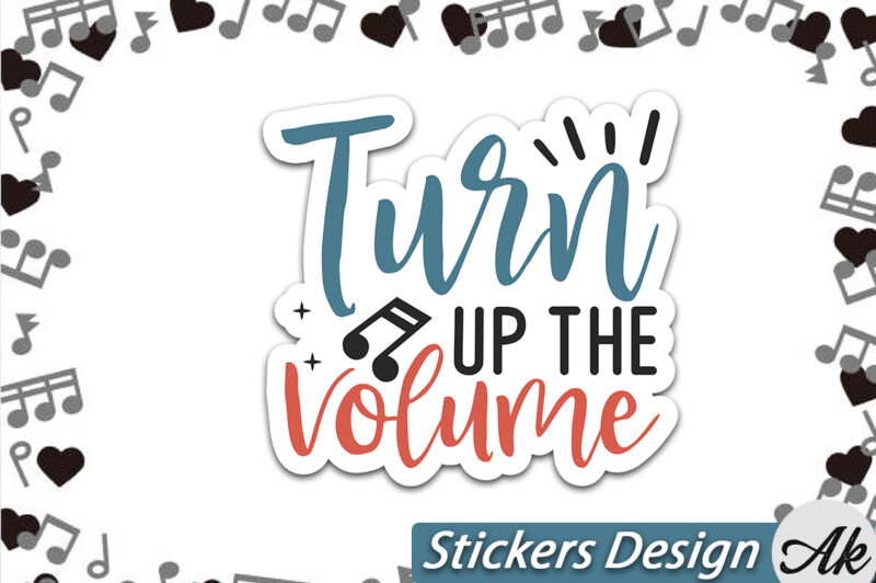 Turn up the volume Stickers