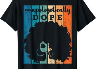 Unapologetically Dope Black History Month African American Short Sleeve T-Shirt