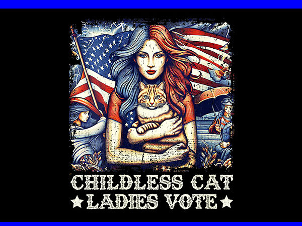 Woman childless cat ladies vote png t shirt design for sale