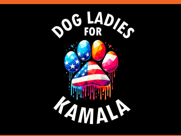 Dog ladies for kamala png t shirt vector illustration