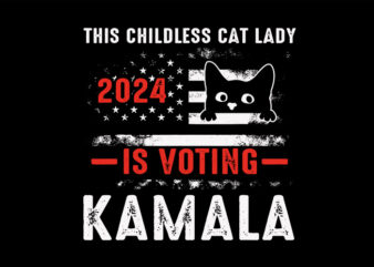 This Childless Cat Lady Is Voting 2024 SVG