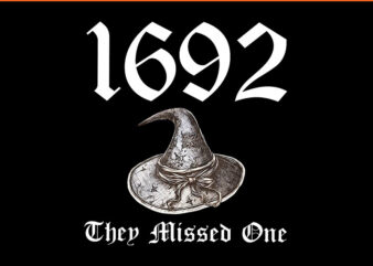 Vintage Salem 1692 They Missed One Witch Halloween PNG