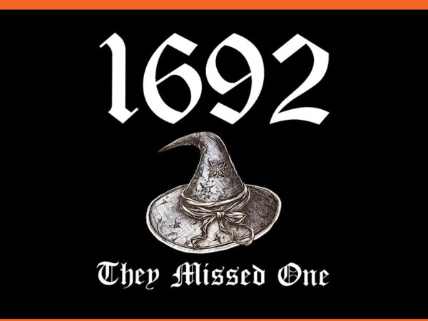 Vintage salem 1692 they missed one witch halloween png t shirt vector art