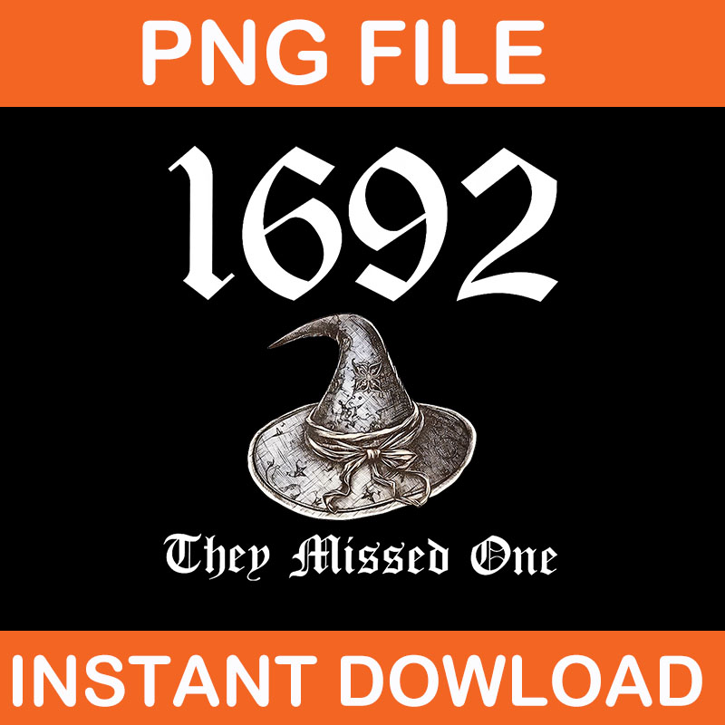 Vintage Salem 1692 They Missed One Witch Halloween PNG