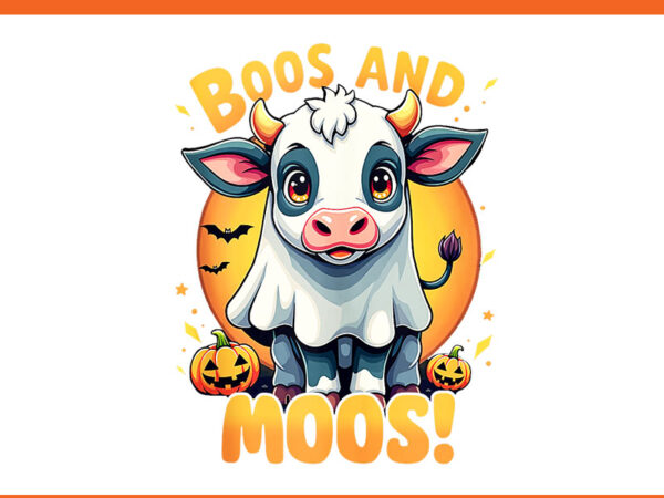 Boos and moos halloween cow png t shirt template