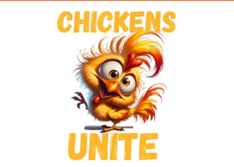 Chickens Unite Fun Yellow Chicken PNG t shirt vector file