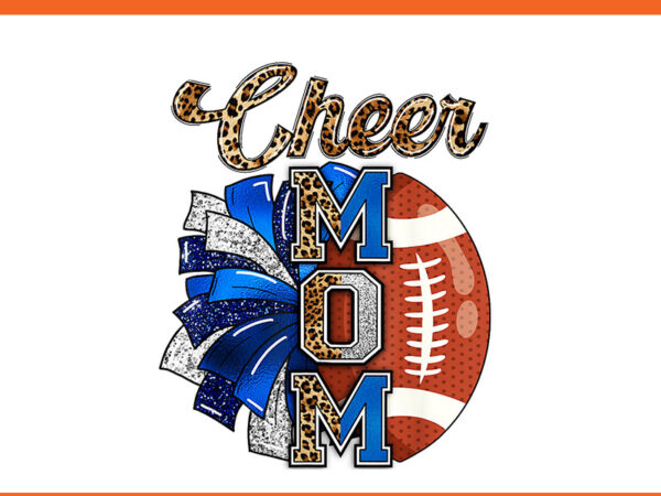 Cheer mom pom pom football png t shirt vector file