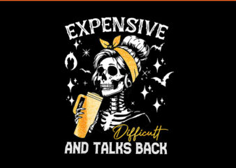 Expensive Difficult & Talks Back Halloween Mama Skeleton PNG vector clipart