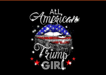 All American Trump Girl Mouth Diamond PNG t shirt vector