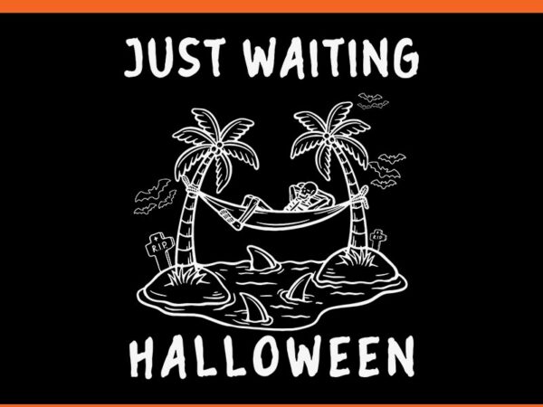 Just waiting for halloween skeleton spooky vibe svg vector clipart