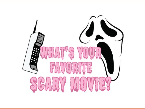 What’s your favorite scary movie ghost svg t shirt design for sale