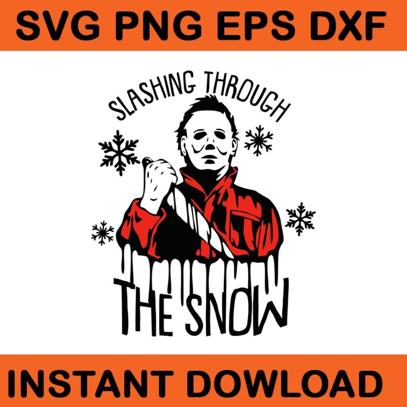 Slashing Through The Snow Michael Halloween SVG