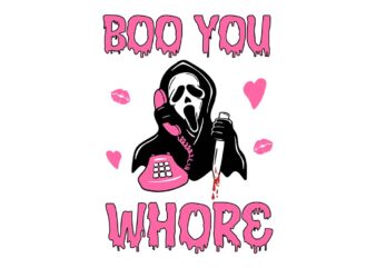 Boo You Whore Ghost Halloween SVG t shirt template