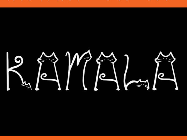 Kamala harris cat lettering positive svg, kamala harris cat svg, womens kamala cute cat typography svg t shirt vector art