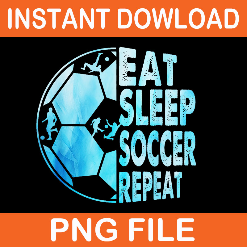 Eat Sleep Soccer Repeat PNG