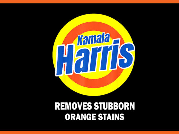 Kamala harris removes stubborn orange stains png t shirt vector art