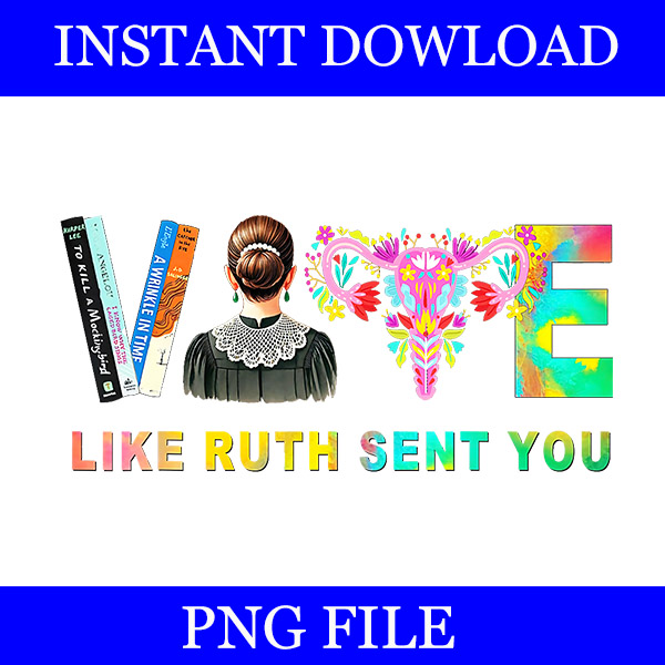 Vote Like Ruth Sent You PNG