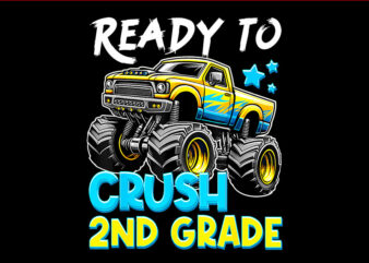 Ready To Crush 2ND Grade PNG t shirt design online