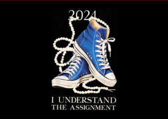 I Understand The Assignment Chucks PNG, Chucks And Pearls PNG