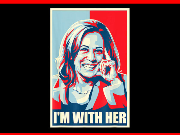 I’ with her kamala harris png t shirt design for sale