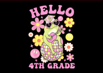 Hello Fourth 4th Grade-Back To School Groovy Frog PNG graphic t shirt