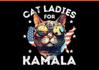 Cat Ladies For Kamala 2024 PNG t shirt vector file