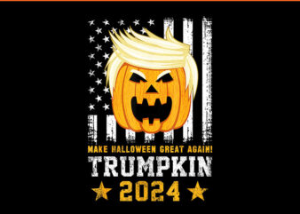 Trumpkin Make Halloween Great Again 2024 PNG, Trump Halloween PNG