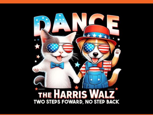 Dance the harris walz funny cat ladies kamala harris png t shirt vector illustration