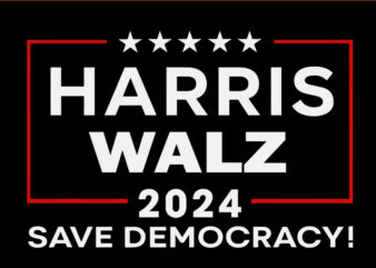 Harris Waltz 2024 SVG, Harris Waltz 2024 Save Democracy SVG graphic t shirt