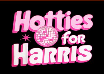 Hotties For Harris PNG graphic t shirt