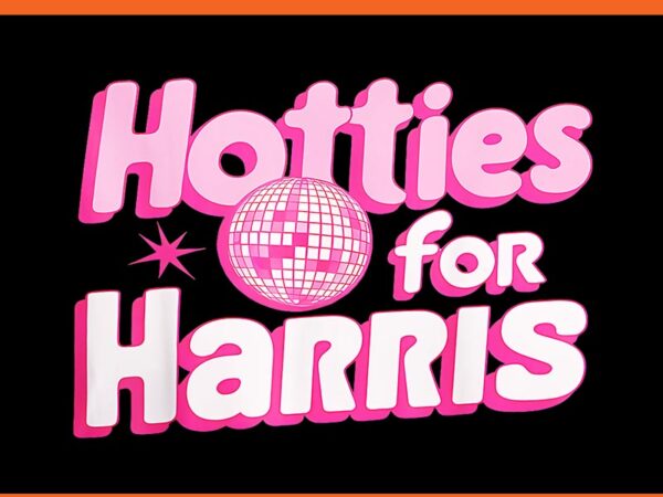 Hotties for harris png graphic t shirt