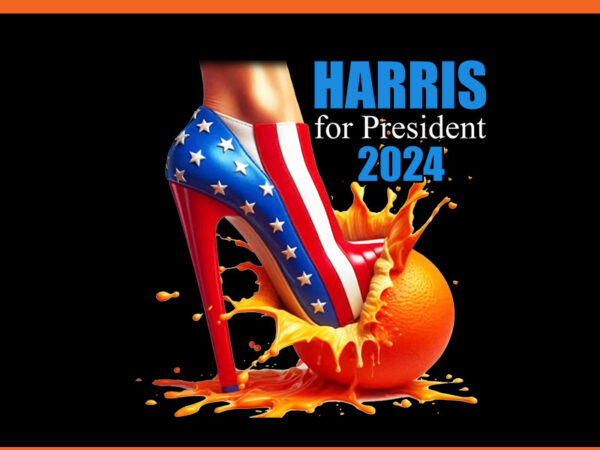 Kamala orange crush america 2024 png, harris for president 2024 png t shirt vector art