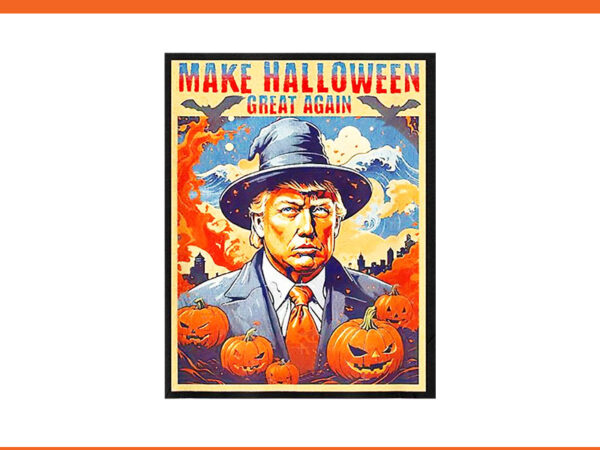 Trumpkin make halloween great again png, trump halloween 2024 png t shirt designs for sale