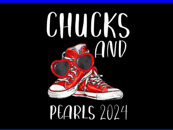 Chucks and pearls png, kamala harris sneakers png t shirt vector file