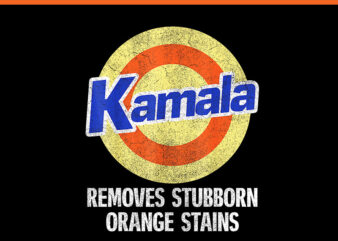 Kamala Removes Stubborn Orange Stains PNG t shirt vector art