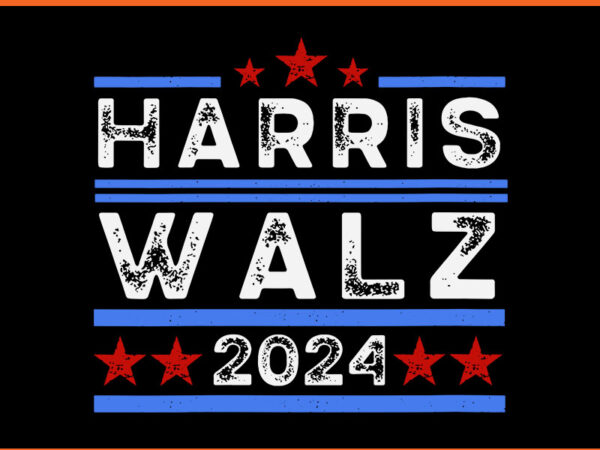 Harris waltz 2024 svg, harris waltz 2024 election kamala harris tim waltz 2024 svg graphic t shirt