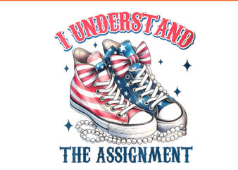 I Understand The Assignment PNG t shirt design for sale