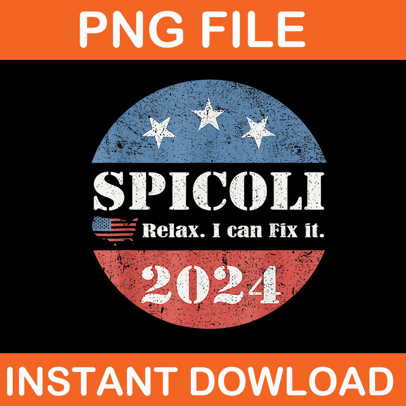 Spicoli Relax I Can Fix It 2024 PNG