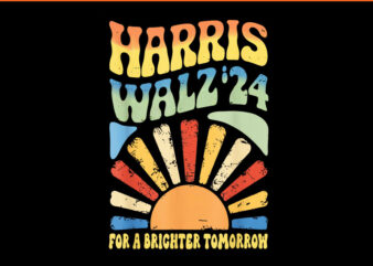 Kamala Harris 2024 For A Brighter Tomorrow PNG, Kamala Harris 2024 t shirt vector art