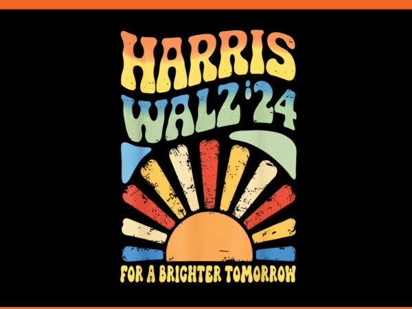 Kamala harris 2024 for a brighter tomorrow png, kamala harris 2024 t shirt vector art