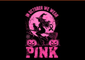 In October We Wear Pink Witches PNG