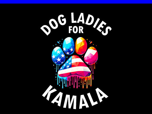 Dog ladies for kamala png t shirt vector illustration