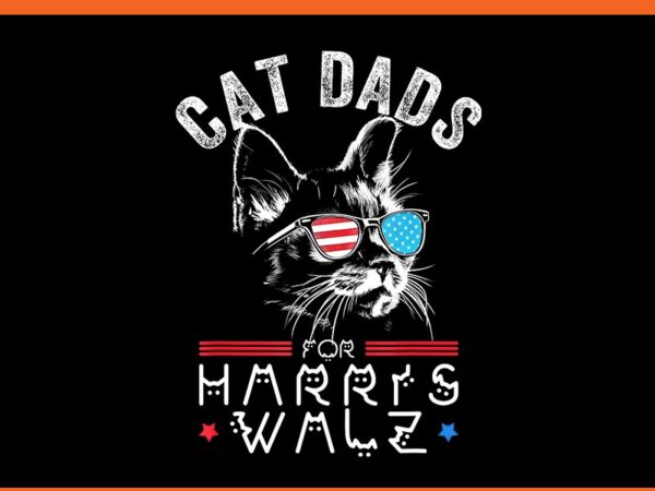 Cat dads harris walz png t shirt vector file