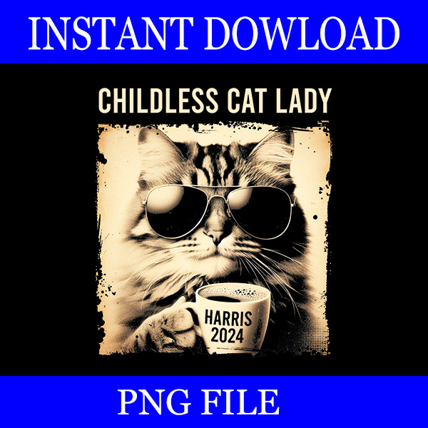 Bundle Childless Cat Lady PNG, This Childless Cat Lady Is Voting Kamala PNG,