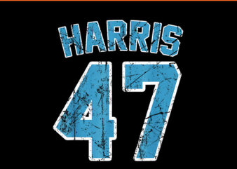 Harris 47 PNG, Kamala Harris 2024 PNG graphic t shirt