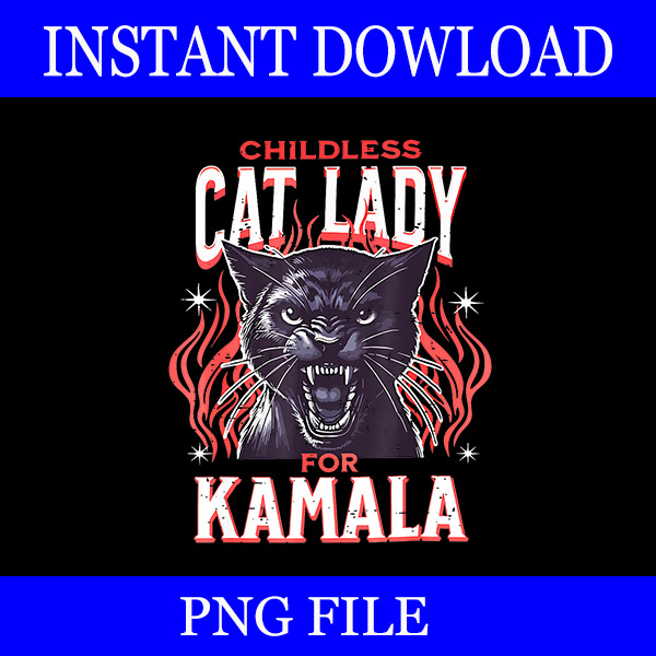 Bundle Childless Cat Lady PNG, This Childless Cat Lady Is Voting Kamala PNG,