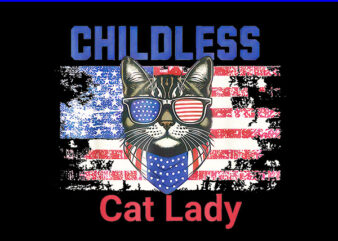 Childless Cat Lady PNG, Kamala Harris 2024 PNG t shirt vector file