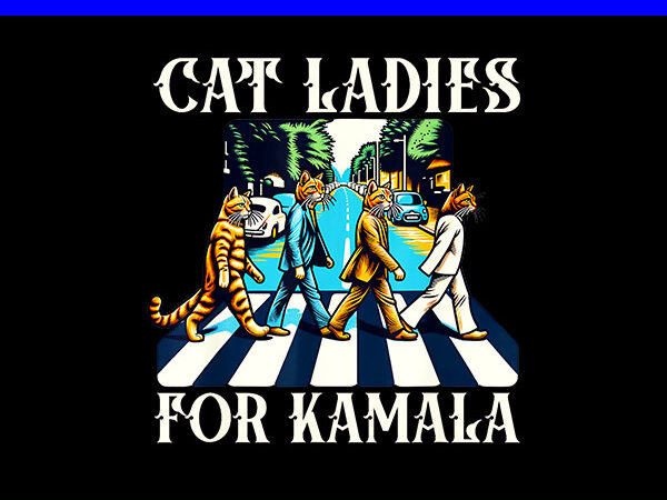 Cat ladies for kamala png t shirt vector file